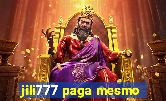 jili777 paga mesmo